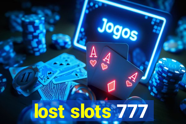 lost slots 777